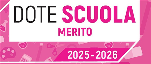 Dote Scuola - componente Merito - anno scolastico e formativo 2025/2026.